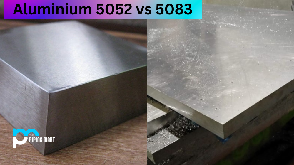 Aluminium 5052 vs 5083