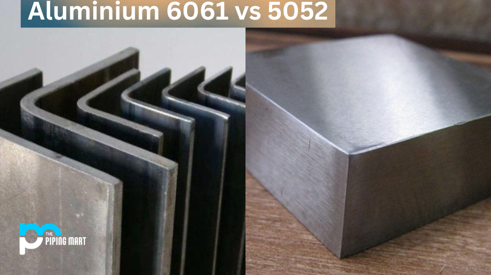 Aluminium 6061 vs 5052