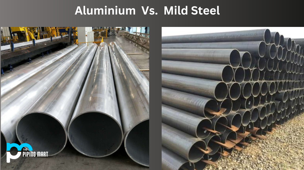 Aluminum vs. Mild Steel
