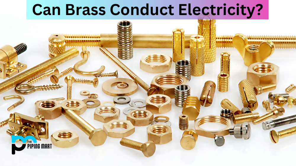 Can Brass Conduct Electricity?