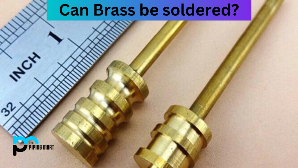 Can Brass be soldered?
