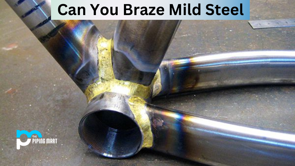 Can You Braze Mild Steel