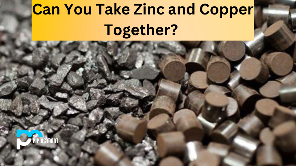 Zinc and Copper