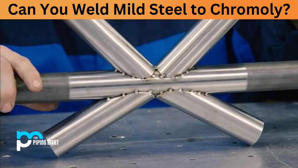 Can You Weld Mild Steel to Chromoly