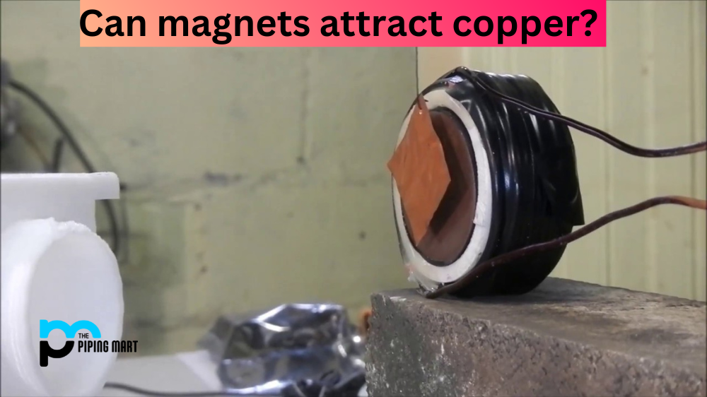 magnets attract copper