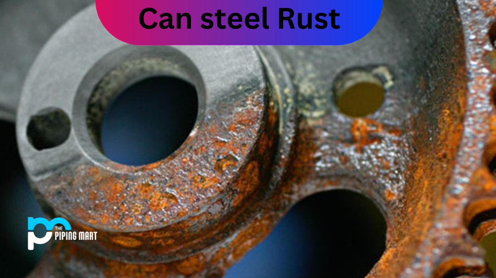 Can steel Rust?