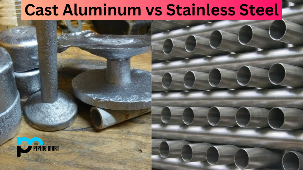 Cast Aluminum vs Stainless Steel