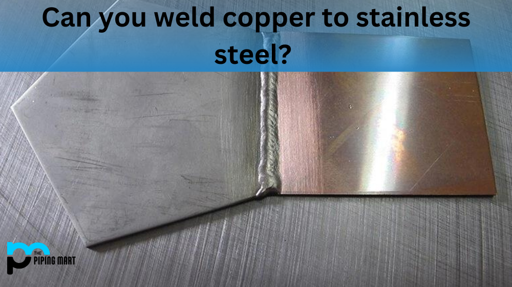 weld copper to stainless steel