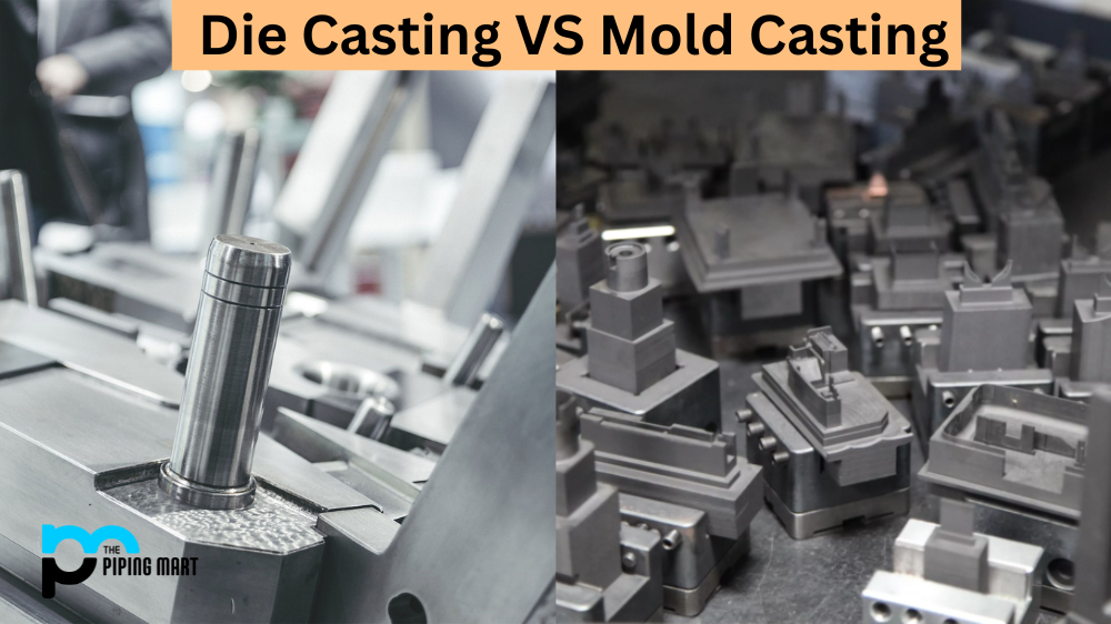 Die Casting VS Mold Casting