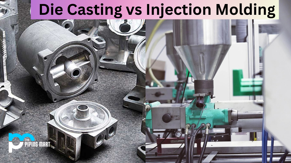 Die Casting vs Injection Molding