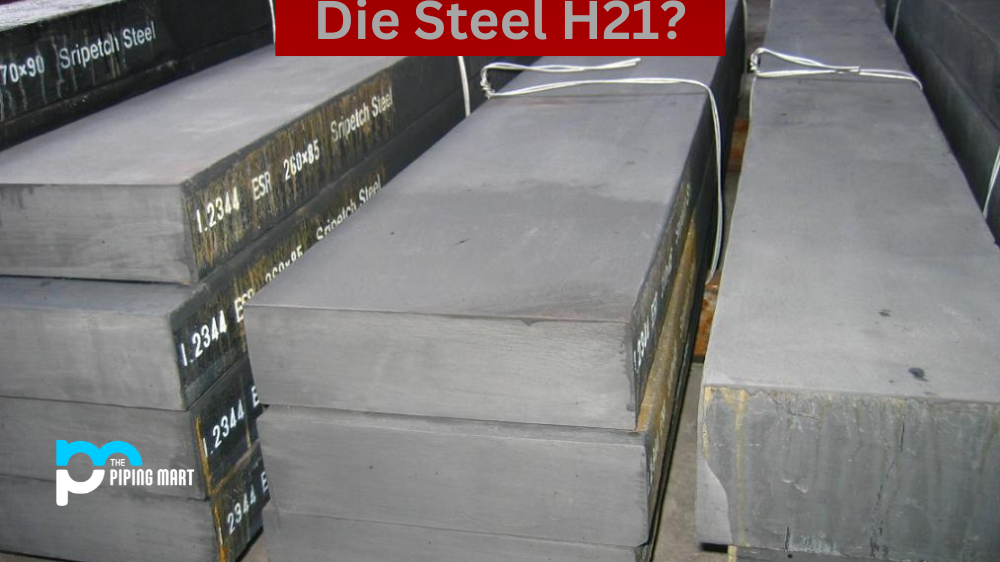 Die Steel H21