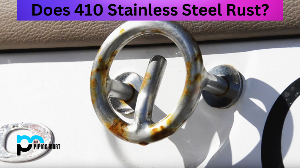 Does 410 Stainless Steel Rust?