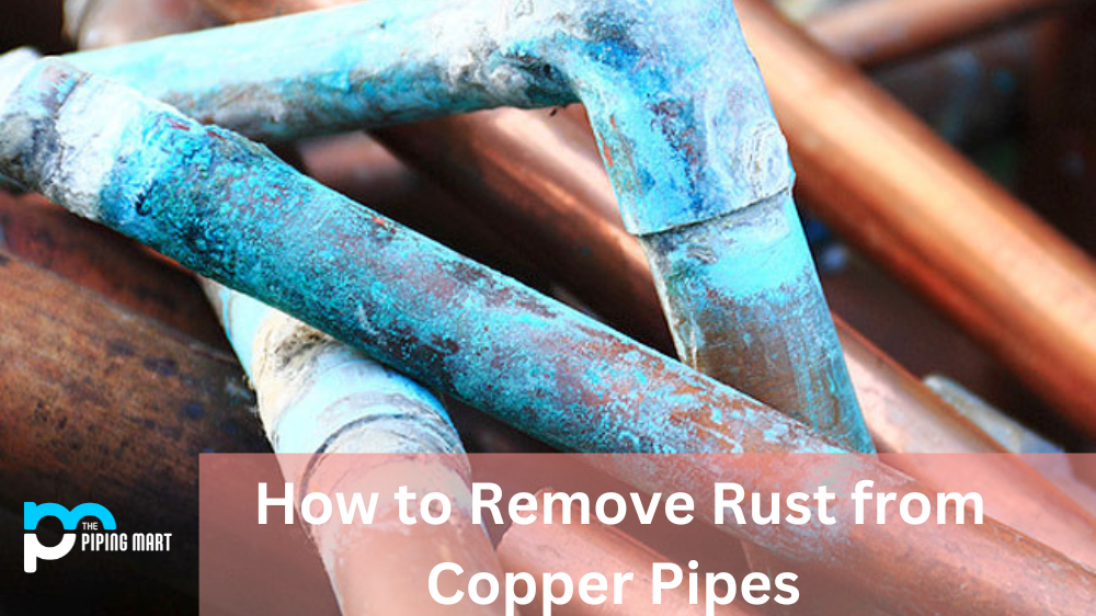 How to Remove Rust from Copper Pipes