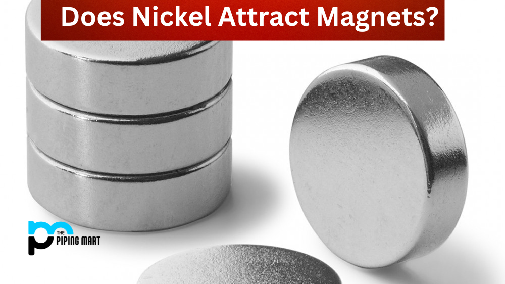 Does Nickel Attract Magnets?