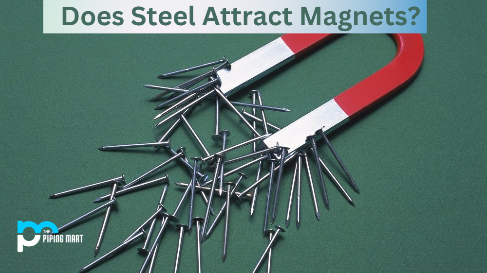 Does Steel Attract Magnets?
