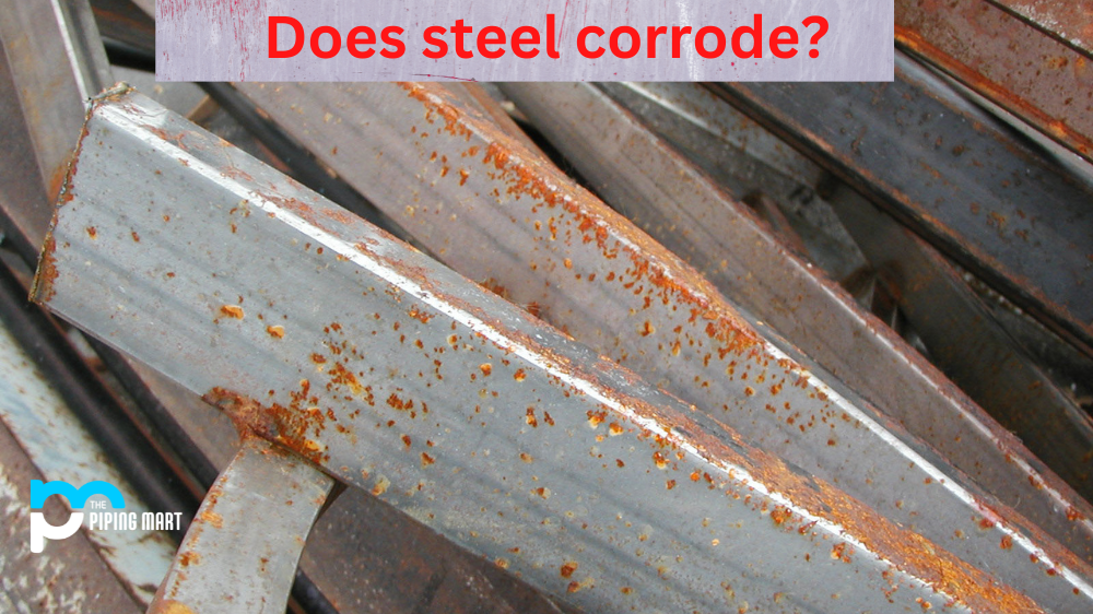 Does Steel Corrode?