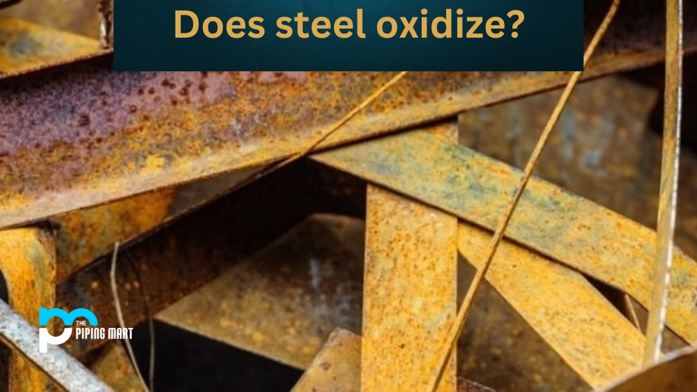 Does Steel Oxidize?