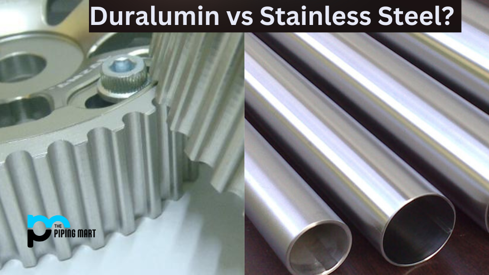 Duralumin vs Stainless Steel
