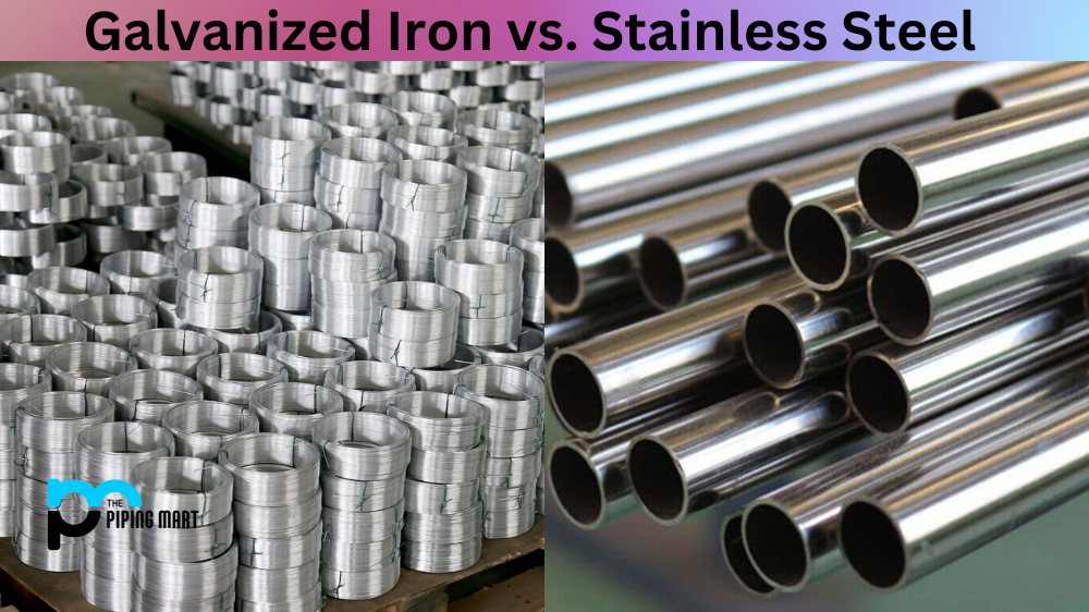 Galvanized Iron vs. Stainless Steel