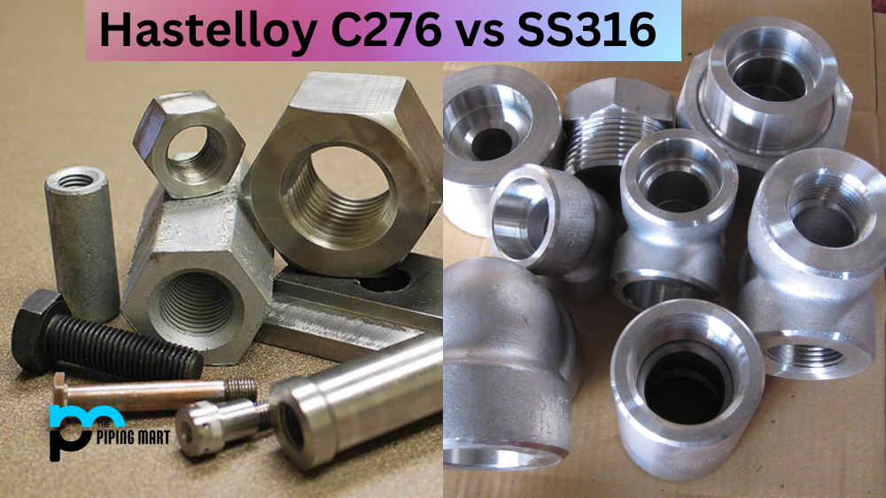 Hastelloy C276 vs SS316