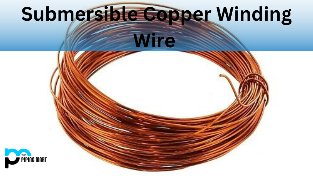 Submersible Copper Winding Wire