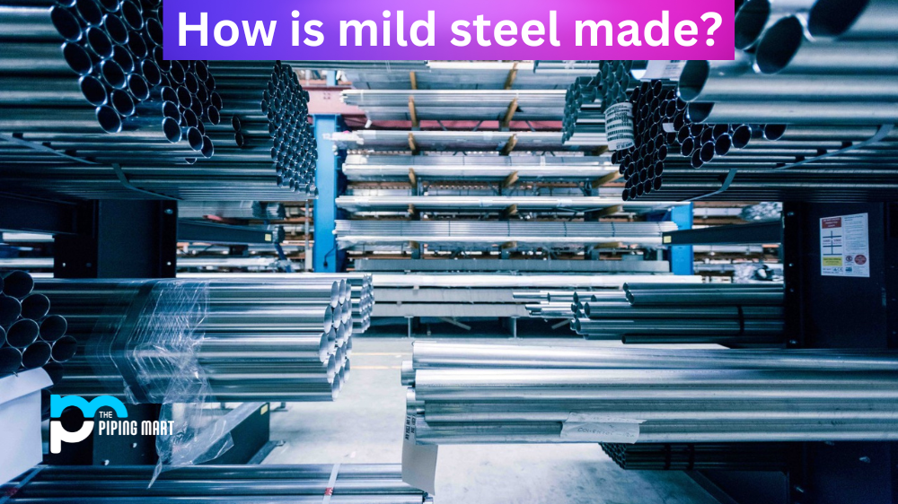 How is mild steel made?
