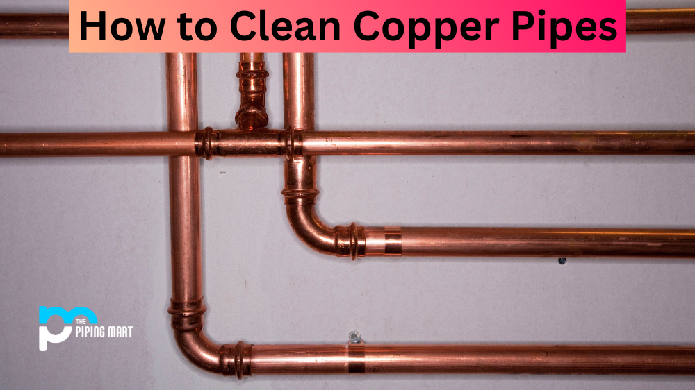 How to Clean Copper Pipes