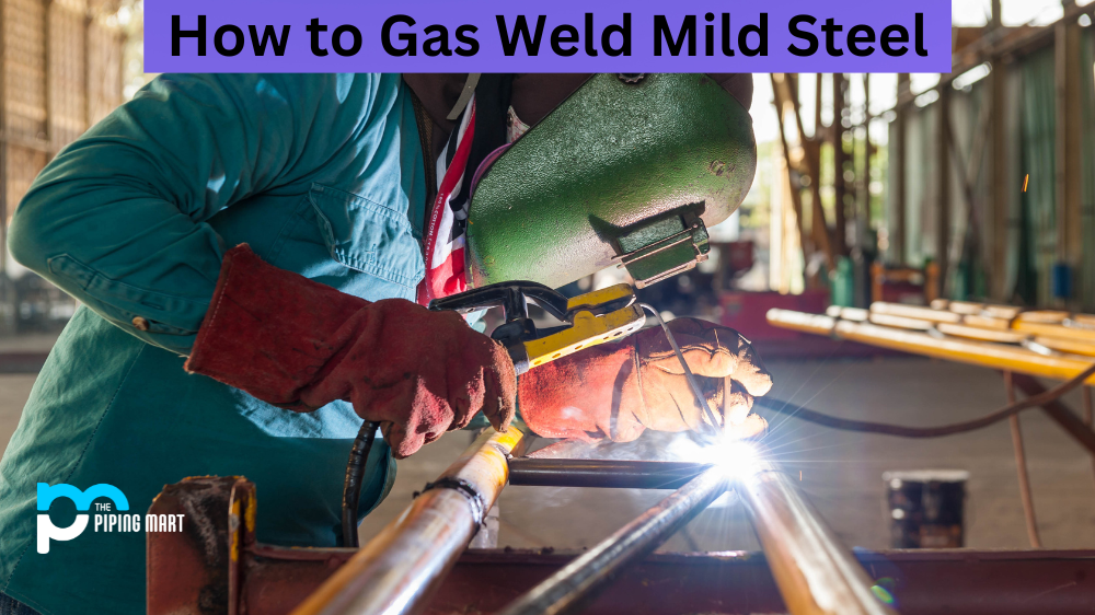 How to Gas Weld Mild Steel