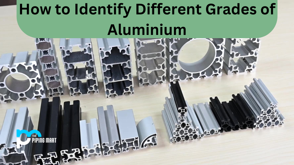 How to Identify Different Grades of Aluminium