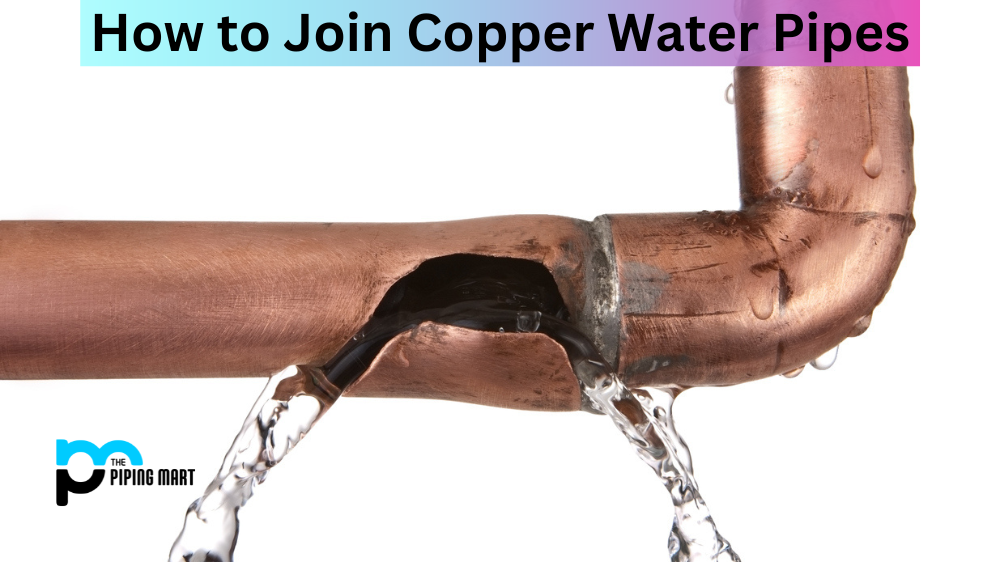 How to Join Copper Water Pipes