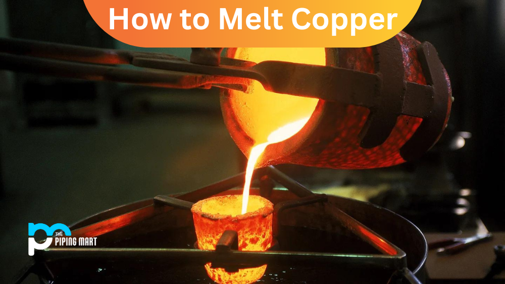 How to Melt Copper
