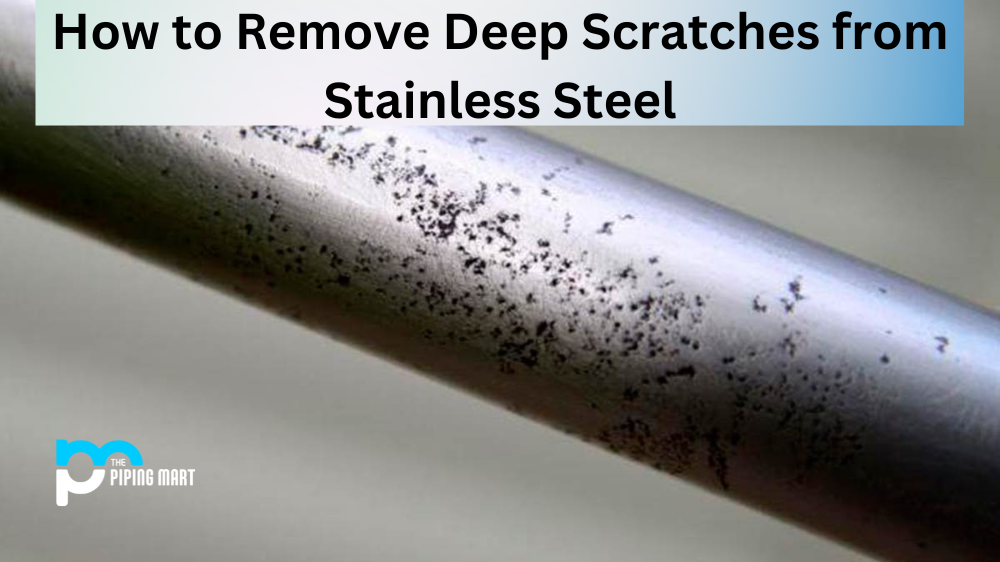 How to Remove Deep Scratches from Stainless Steel