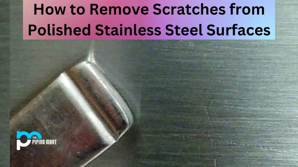 How To Remove Scratches From Stainless Steel