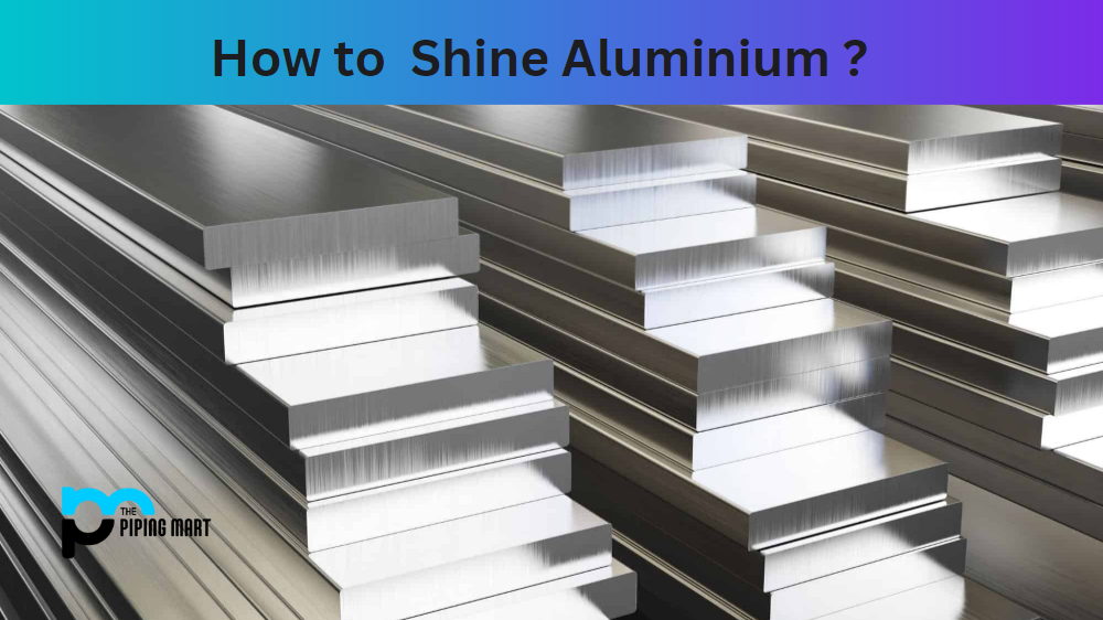 How to Shine Aluminium