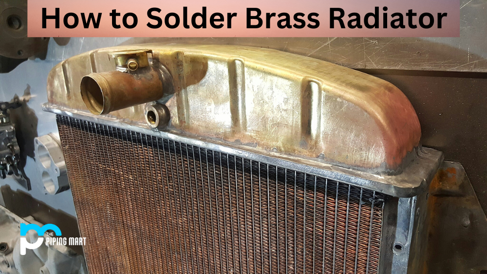 How to Solder Brass Radiator