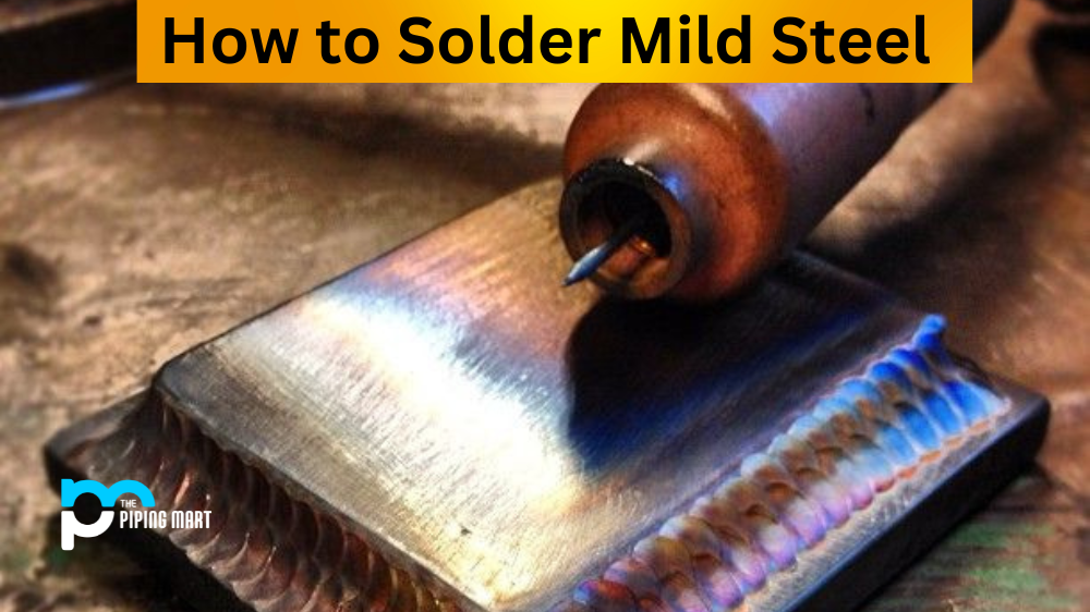 How to Solder Mild Steel