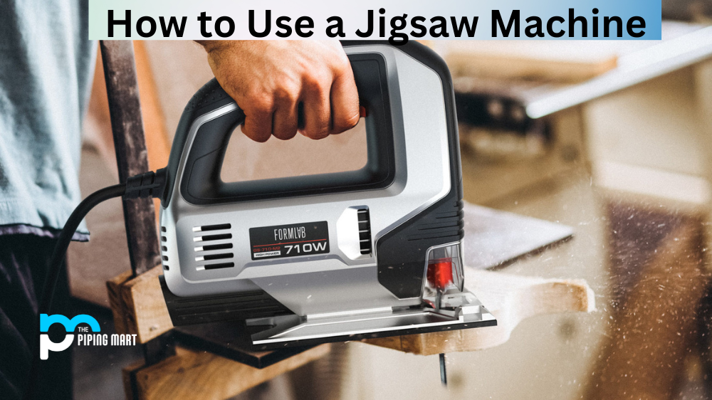 How to Use a Jigsaw Machine