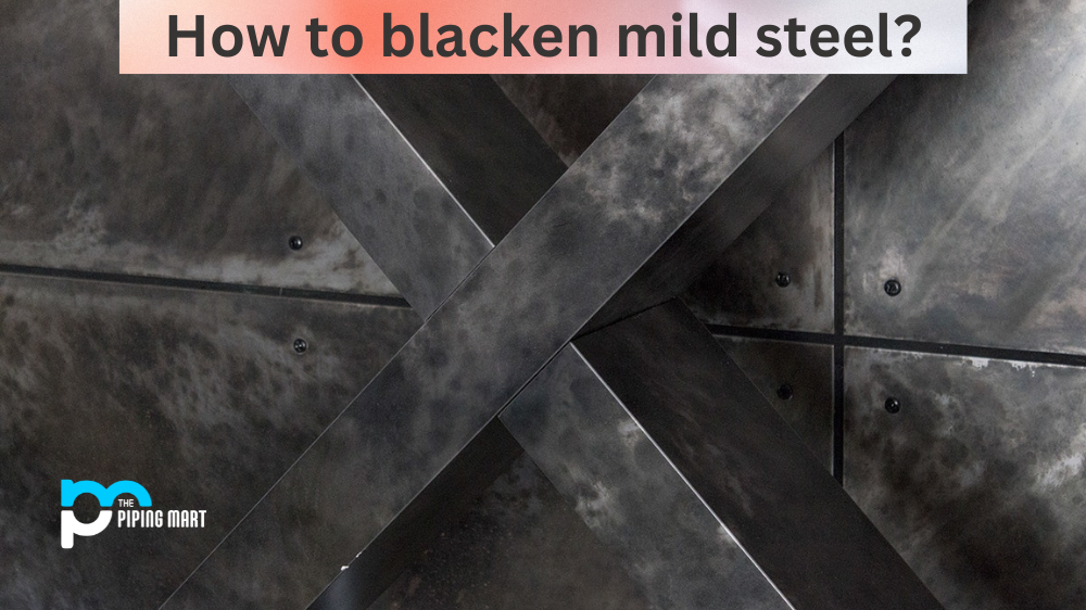 How to Blacken Mild Steel