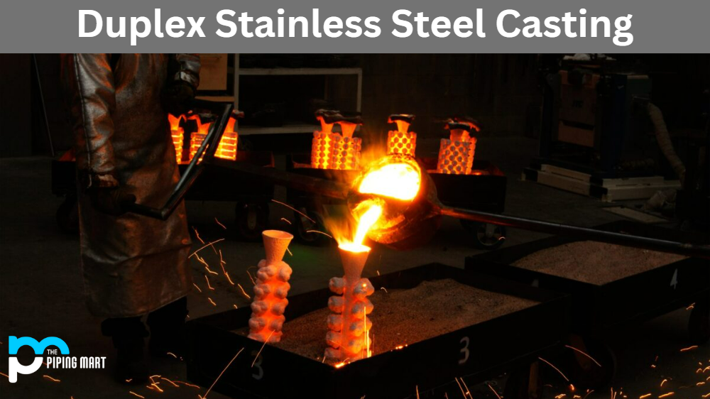 Duplex Stainless Steel Casting