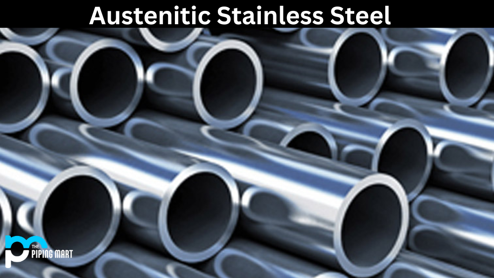 Austenitic Stainless Steel