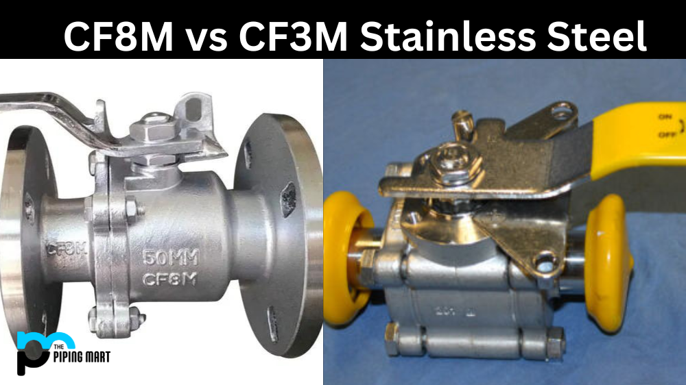 CF8M vs CF3M Stainless Steel