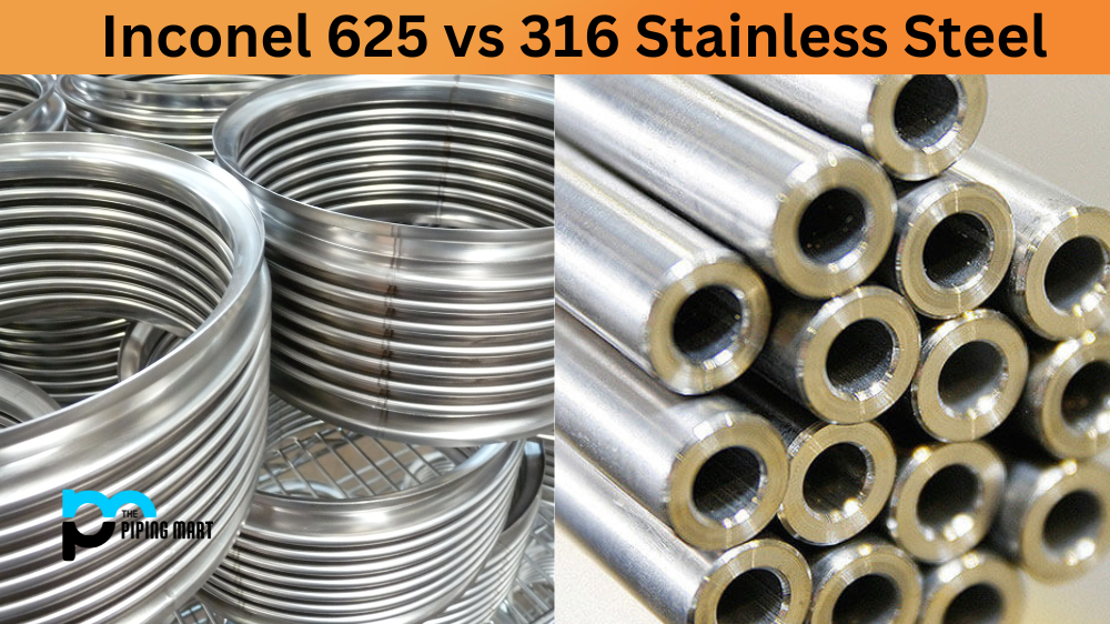Inconel 625 vs 316 Stainless Steel