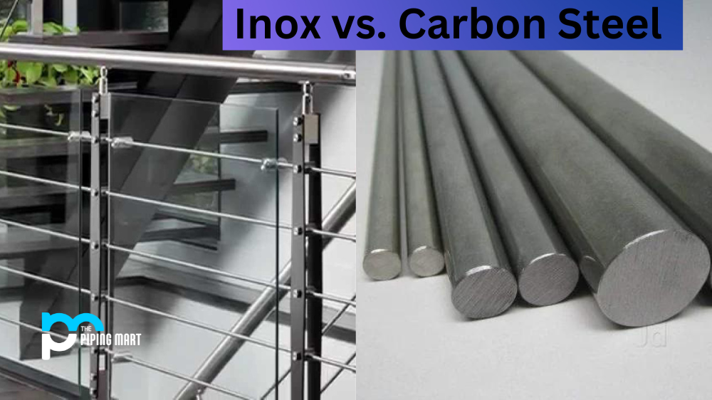 Inox vs. Carbon Steel