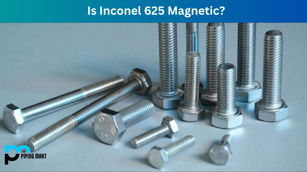 Inconel 625 Magnetic