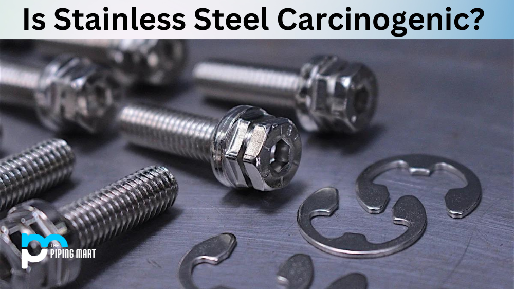 Is Stainless Steel Carcinogenic