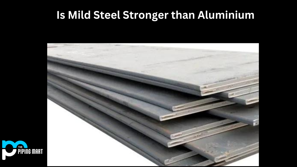 Mild Steel Stronger Than Aluminum