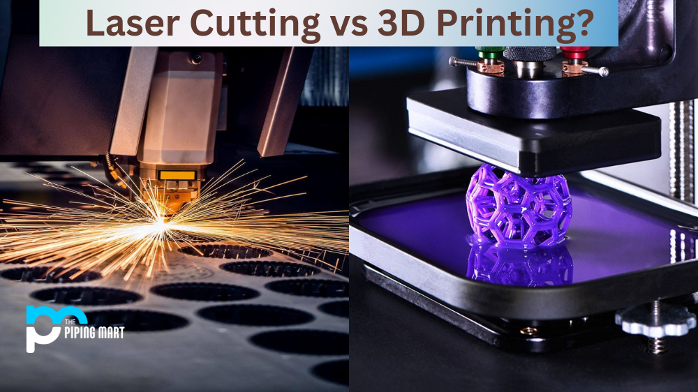 Laser Cutting vs 3D Printing