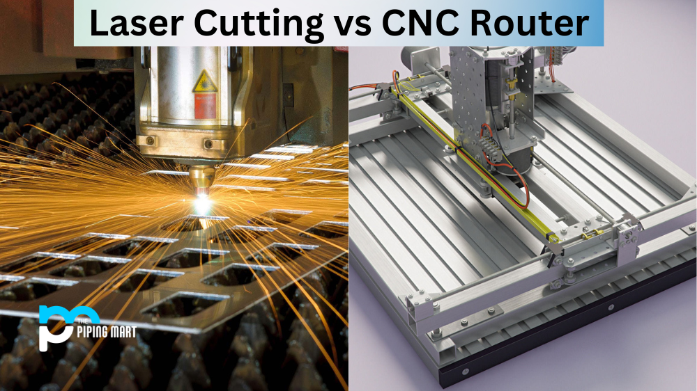 Laser Cutting vs CNC Router