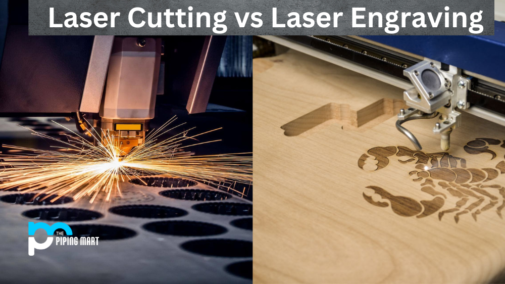 Laser Cutting vs Laser Engraving