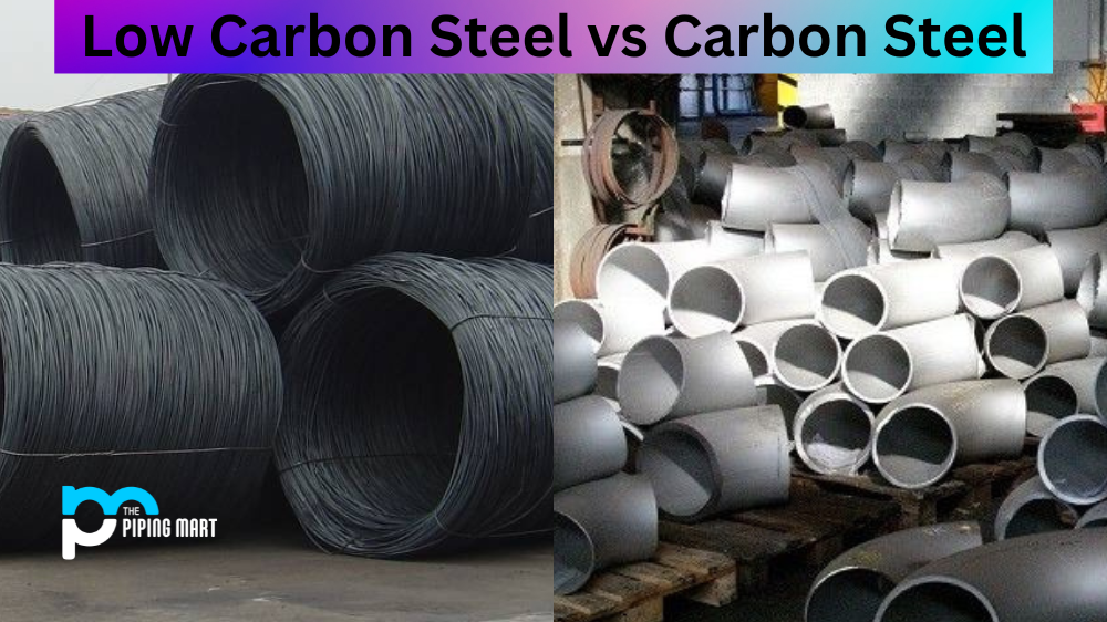 Low Carbon Steel vs Carbon Steel